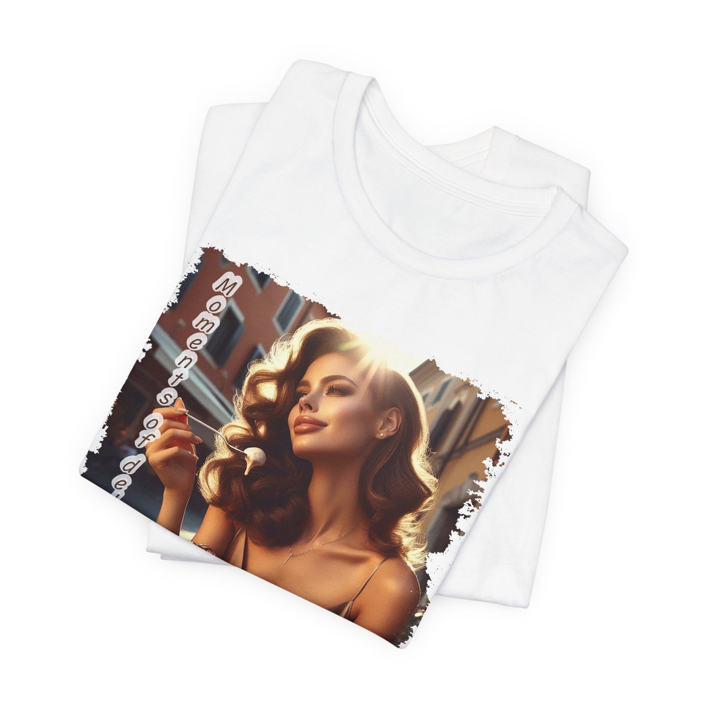 "Moments of delight" T-shirt