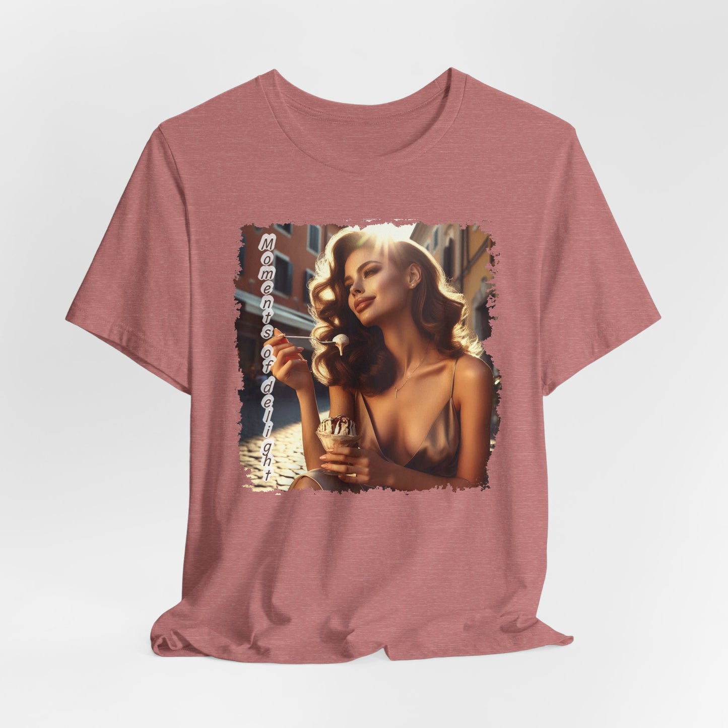 "Moments of delight" T-shirt